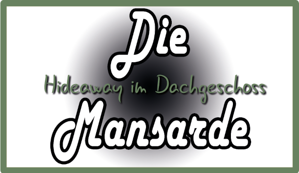 Die Mansarde - Hideaway im Dachgeschoss